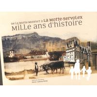 De la Motte-Montfort à la Motte-Servolex, mille ans d'histoire