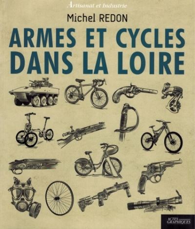 Armes et cycles dans la loire