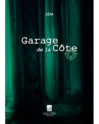 Garage de la Côte -  Jiem - broché