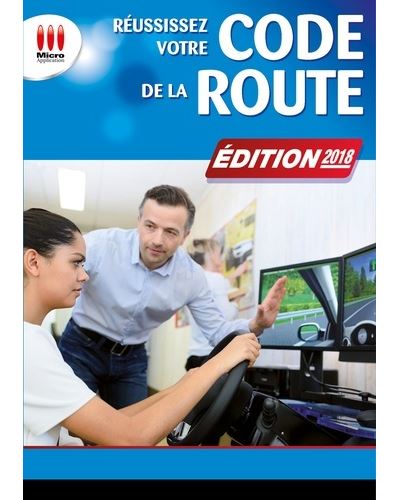 Réussissez votre Code de la route - Ed 2018