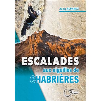 Escalade aux aiguilles de Chabrières