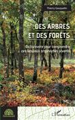 Des arbres et des forêts