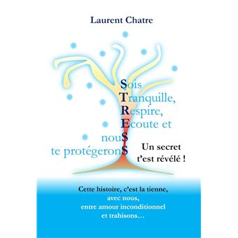Sois tranquille, respire, écoute et nous te protégerons