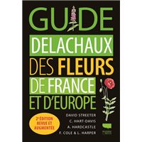 Guide Delachaux des fleurs de France et d'Europe