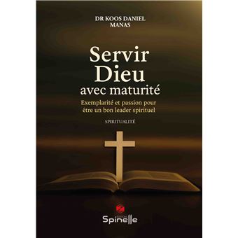 Servir Dieu avec maturité - 1