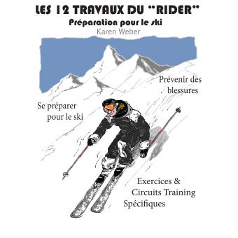 Les 12 travaux du "rider"