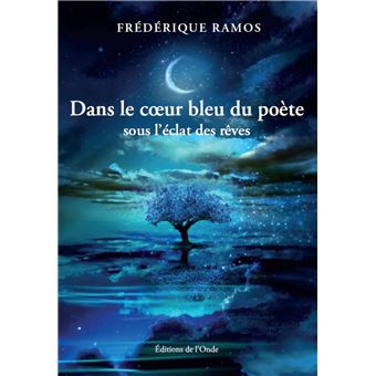 Dans le cœur bleu du poète