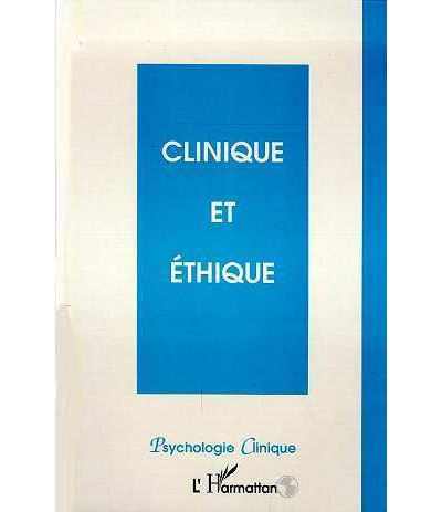 Clinique et ethique -  Collectif - broché