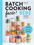 Mes premiers pas en batch cooking bébé