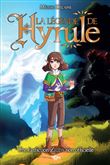 La légende de Hyrule Un roman The Legend of Zelda non officiel