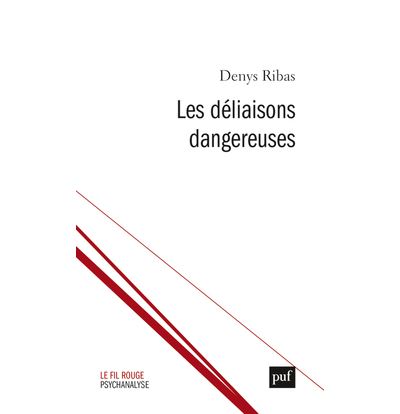 Les déliaisons pulsionnelles