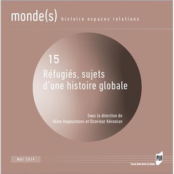 Réfugiés, sujets d'une histoire globale