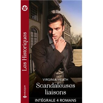 Scandaleuses liaisons - Intégrale 4 romans - 1