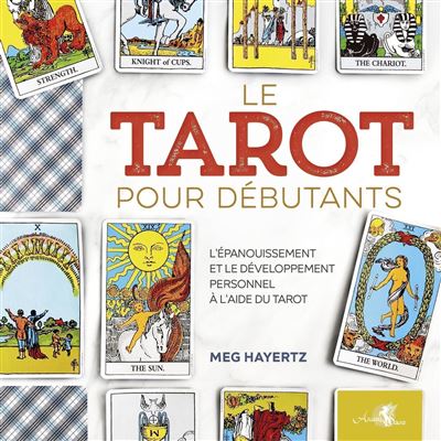 Le Tarot pour débutants - Guide holistique