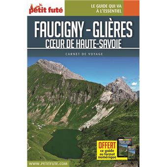 Guide Faucigny-Glières 2021 Carnet Petit Futé