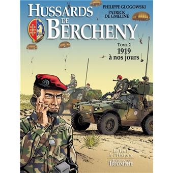 Hussards de Bercheny tome 2 - 1919 à nos jours, tome 2