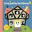 Cinq petits fantômes