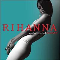Good girl gone bad reloaded