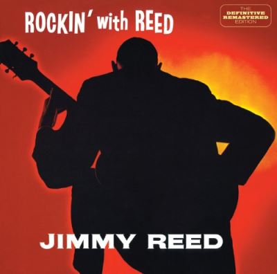 Rockin with reed/i m jimmy reed