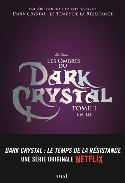 Les ombres de Dark Crystal