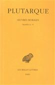 Œuvres morales. Tome XII, 1re partie : Traités 54-57