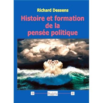 Histoire et formation de la pensée politique