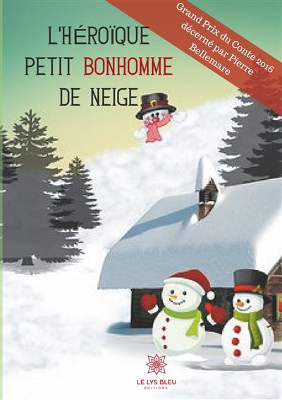 L heroique petit bonhomme de neige