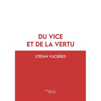Du vice et de la vertu