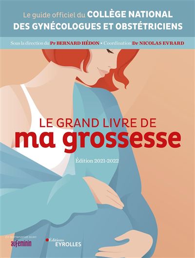 Le Grand Livre De Ma Grossesse Edition 21 22