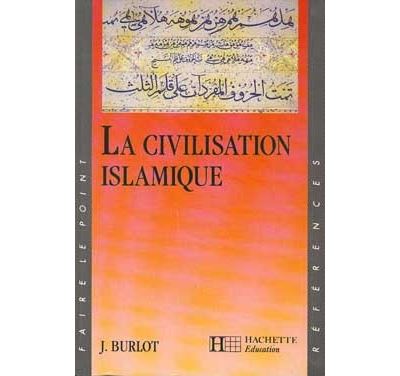 La civilisation islamique