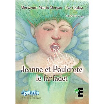 Jeanne et Poulcrote le Farfadet