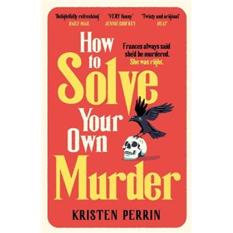 How to solve your own murder