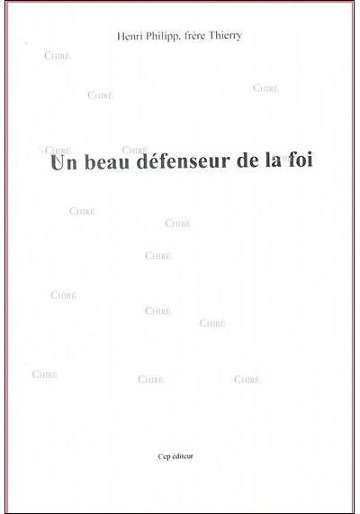 Un beau défenseur de la foi