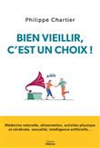 Bien vieillir, c'est un choix !