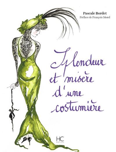 Splendeur et misere d'une costumiere