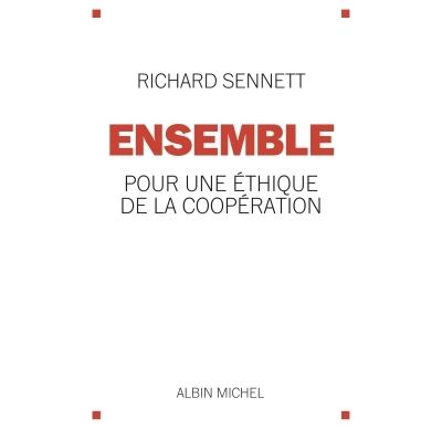 Ensemble, pour une éthique de la coopération