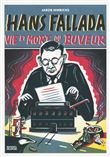Hans Fallada, vie et mort du buveur