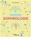50 exercices de sophrologie