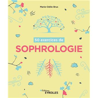 50 exercices de sophrologie