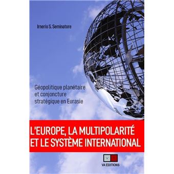 L'europe, la multipolarité et le système international