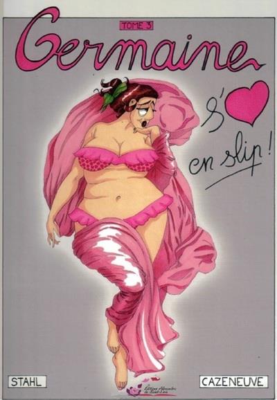 Germaine s'aime en slip !