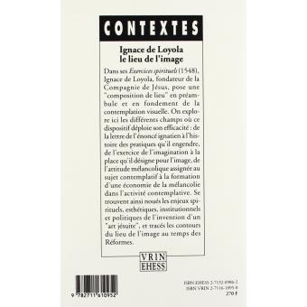 Ignace de Loyola Le Lieu de l'image