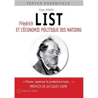 Friedrich list et l'économie politique des nations