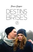 Destins brisés - Tome 2
