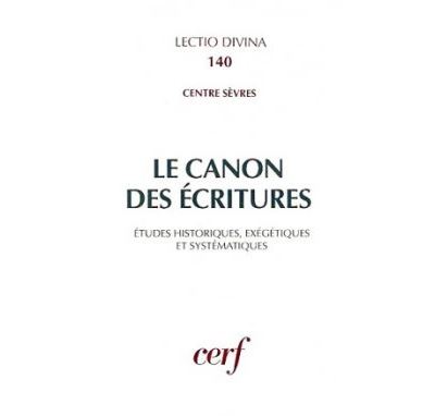 Afficher "Le canon des écritures : Etudes historiques, exégétiques et systématiques"