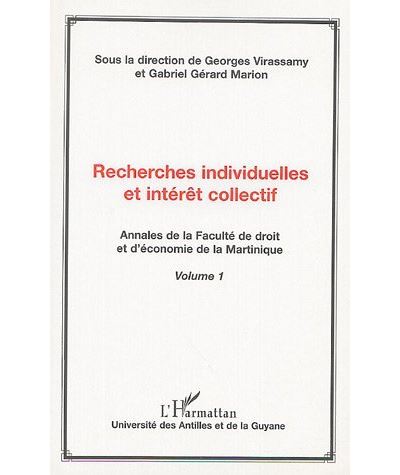 Recherches individuelles et intérêt collectif