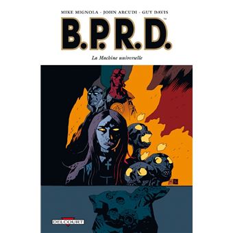 B.P.R.D - B.P.R.D, La Machine universelle T06 - 1