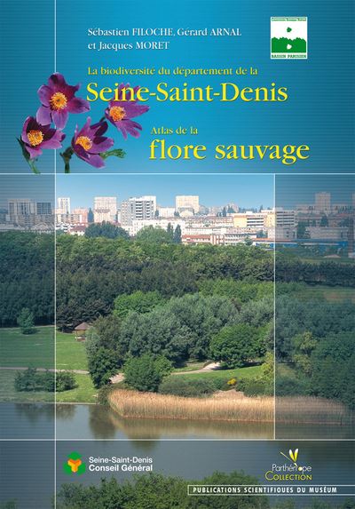 La biodiversite du departement de la seine saint denis. atlas de la flore sauvag - Gérard Arnal - relié
