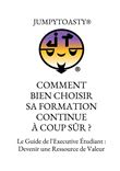Comment bien choisir sa formation continue à coup sur ?