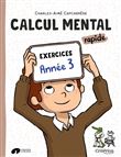Calcul mental rapide Exercices Année 3
